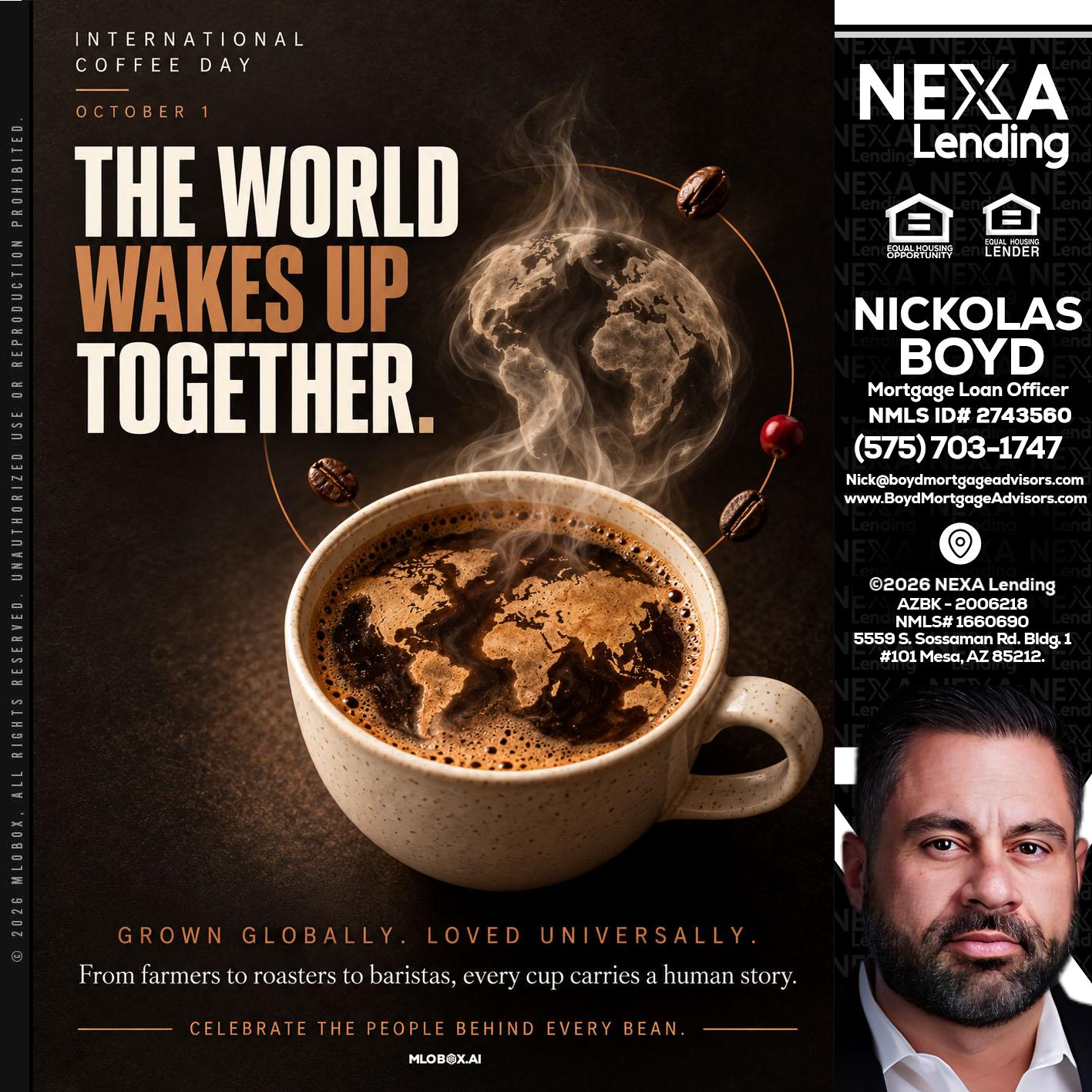 THE WORLD WAKES UP - Nick Boyd -Mortgage Loan Officer